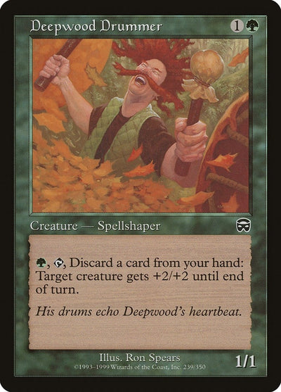 Deepwood Drummer (239) (MMQ)
