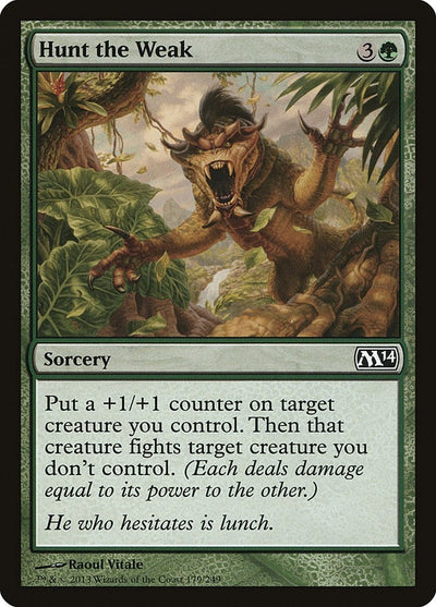 Hunt the Weak (179) (M14)
