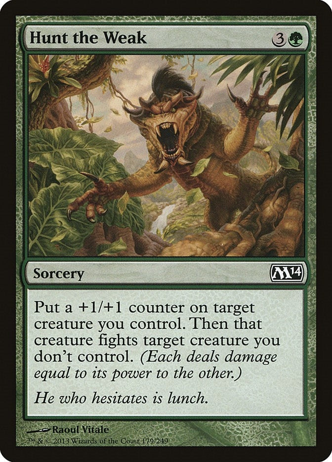 Hunt the Weak (179) (M14)