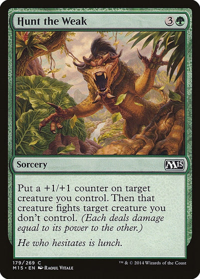 Hunt the Weak (179) (M15)
