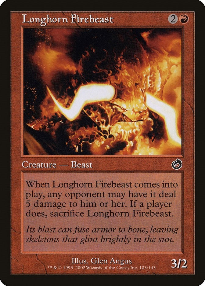 Longhorn Firebeast (103) (TOR)